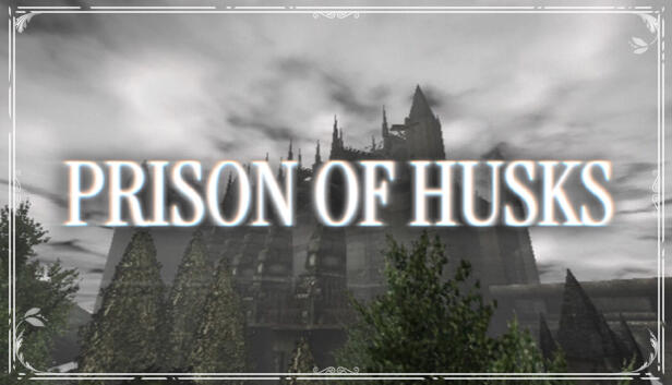 PRISON OF HUSKS / Indie Title